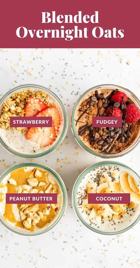 Blended Overnight Oats (4 Ways!) - Fit Foodie Finds Blended Overnight Oats, Blended Oats, Best Overnight Oats Recipe, Low Carb Meats, Oat Recipes Healthy, Overnight Oats Recipes, Fit Foodie Finds, Dinner Party Dishes, Banana Overnight Oats