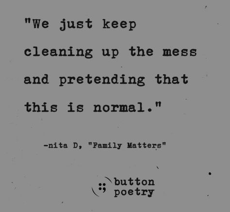 Cannabilism Poetry, Button Poetry, Poetry Inspiration, Family Matters, Keep It Cleaner, Art Journal, Poetry, Quotes, Art