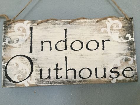 Indoor Outhouse This wood sign measures 12 by 6 inches and hangs by spiral jute. You may choose a sawtooth hanger. I have painted this board my KerriArt, shabby chic design and topped it with black lettering. Fun wall art for the bathroom or bathroom door. Spiral burlap jute string tops it off for easy hanging wall decor. Great bathroom decor for your cabin, lake house, river house, condo. Good size for easy decorating. Makes nice addition to a bathroom collection of signs. Cute and f... Room Paint Designs, Bathroom Door Sign, Shabby Chic Wall Art, Primitive Bathrooms, Shabby Chic Design, Chic Wall Art, Shabby Chic Bathroom, Bathroom Sign, Bathroom Door