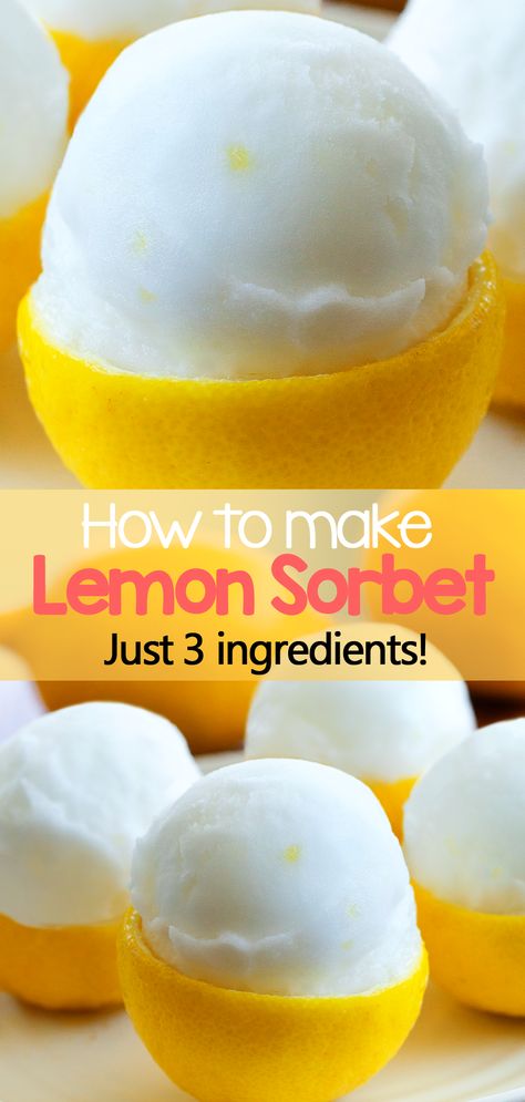 How to make easy lemon sorbet (dairy free, vegan) Lemon Sorbet Recipe, Sorbet Recipe, Sorbet Ice Cream, Ice Cream Maker Recipes, Lemon Sorbet, Homemade Ice Cream Recipes, Sorbet Recipes, Cold Desserts, Ice Cream Popsicles