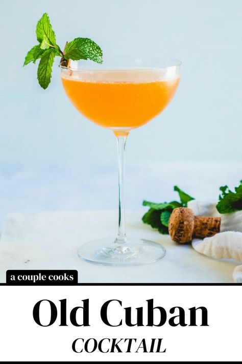 The Old Cuban cocktail is a must try! This modern classic champagne drink that's a mashup of a Mojito and a French 75. #oldcubancocktail #cuban #cocktail #mojito #french75 #drink #party #rum Fun Simple Cocktail Recipes, New Cocktail Recipes, Coupe Cocktail Recipes, Old Cuban Cocktail, Cuban Drinks Cocktails, Cuban Drinks, Cuban Cocktails, Summer Rum Cocktails, Friday Cocktails