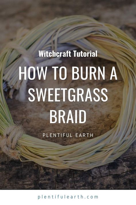 Sweet Grass Smudging, Sweet Grass Braid, Witch Goals, Sweetgrass Smudge, Sweetgrass Braid, Native American Remedies, Spiritual Herbs, Native American Rituals, Native American Herbs