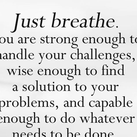 My Positive Outlooks on Instagram: "Just breathe—you've got this! 💪 

#Strength #Wisdom #Capability #Resilience #SelfAssurance #KeepGoing #YouCanDoIt #InnerStrength" Just Breathe Quotes, Breathe Quotes, Get Things Done, Solve Problems, Positive Outlook, Just Breathe, Take A Deep Breath, Deep Breath, The Wisdom