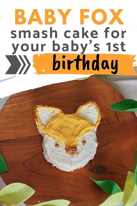 Fox Smash Cake, Fox Birthday Cake, Cake For First Birthday, Birthday Party For Boys, Healthy Smash Cake, Smash Cake Recipes, Fox Cake, Healthy Butternut Squash, Fox Birthday