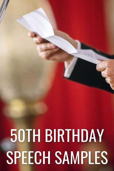 50th Birthday Speech Samples That Make A Powerful Impression - Major Birthdays Birthday Speeches For Best Friend, Speech For Dads Birthday, 40th Birthday Speech For Husband, 50th Birthday Toast Speech, 50th Birthday Party Program Ideas, Birthday Speech For Mom, 50th Birthday Speech For Husband, Birthday Toast For Husband, Birthday Speech For Husband