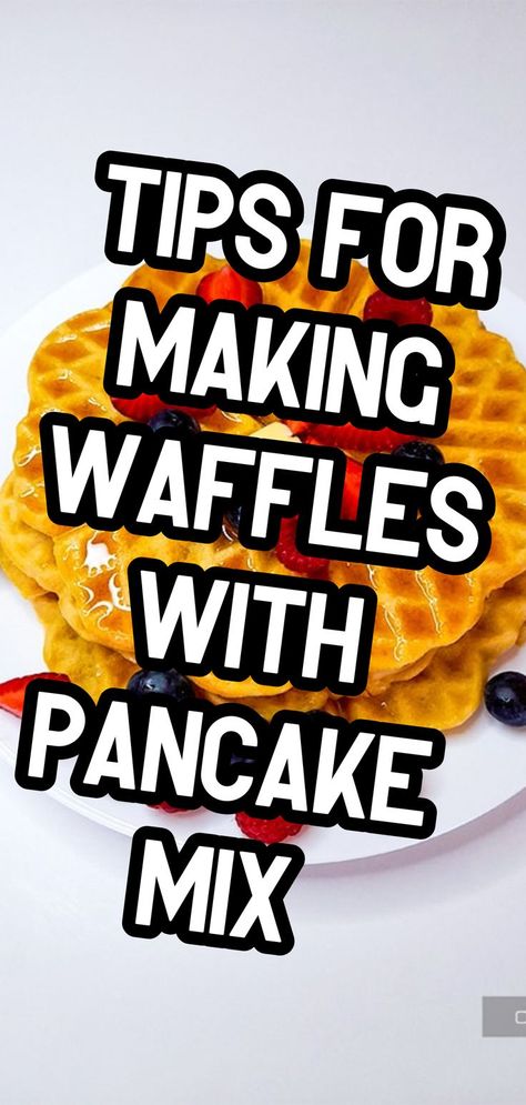 Easily make waffles with pancake mix by adjusting the ingredients! Add an extra egg and a bit more oil for a crispier texture—click for step-by-step tips! How To Make Waffles From Pancake, Waffle Mix Add Ins, Waffle Mix Recipes, Pancake Mix Uses, Pancake Batter Recipe, Making Waffles, Make Waffles, Pancake Mix Recipe, Belgian Waffles Recipe