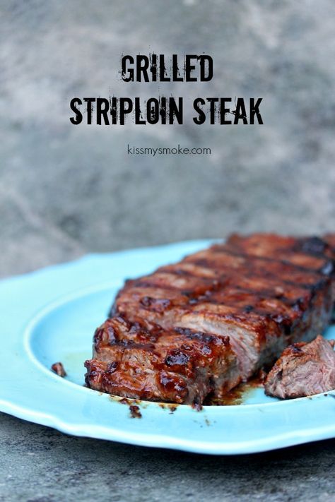 Grilled Striploin Steak | kissmysmoke.com | Simple recipe for grilled steak. Absolutely delicious. Beef Striploin Steak, Striploin Steak Marinade, Striploin Steak Recipes, Top Round Roast Recipe, Striploin Steak, Bbq Steak, Healthy Beef Recipes, Slow Cooker Recipes Beef, Grilled Steak Recipes