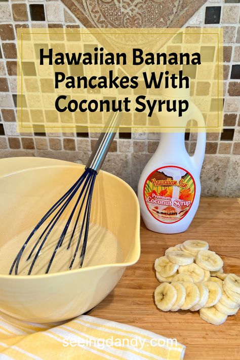 Hawaiian Pancakes, Buttermilk Pancakes Fluffy, Homemade Pancake Recipe, Easy Breakfast Ideas, Banana Pancakes Recipe, Coconut Syrup, Tropical Food, Weekend Ideas, Perfect Pancakes