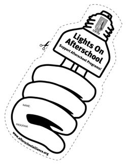 Afterschool Alliance: Lights On Afterschool! Lights On Afterschool, Light Bulb Template, Light Bulb Art, October Ideas, After School Club, School Coloring Pages, Boys And Girls Club, Keep The Lights On, School Worksheets