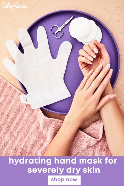 Spa Collection Hydrating Hand Mask #sallyhansen #spacollection #handmask #nailcare #winternails #skincare Hand Mask For Dry Hands, Mask Spa, Severe Dry Skin, Hand Mask, Foot Mask, Normal Skin, Unique Nails, Sally Hansen, Hand Care