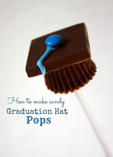 How to make graduation hat pops. These are a great treat for your graduation party #grad #party skiptomylou.org Graduation Treats, Graduation Desserts, Grad Hat, Candy Pop, Graduation Hat, Graduation Celebration, Candy Making, Grad Gifts, Peanut Butter Cups