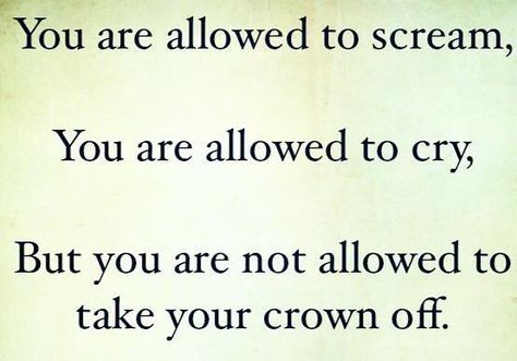 Fix Your Crown Quotes, Fix Your Crown, Crown Quotes, Be Brave, Fix You, Stand Tall, Empowering Quotes, The Crown, Your Head