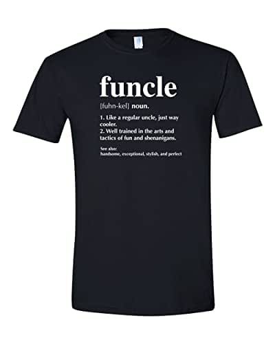 Funcle T-Shirt - Funny Uncle Shirt - Funcle Definition Shirt - Favorite Uncle Shirt - Father's Day Gift Idea - Like a Dad Defination (L, Black) Definition Shirt, Uncle Tshirt, T Shirts Funny, Funny Shirts For Men, Shirts Funny, Funny Shirts, Christmas Shirts, Graphic Novel, Bookstore