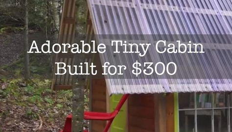 Adorable Tiny Cabin Built for $300 Mini Cabin Ideas, Inexpensive Cabin, Build Your Own Cabin, Diy Cabins, Dry Cabin, Cheap Tiny House, Cheap Cabins, Mini Cabin, Tiny House Camper