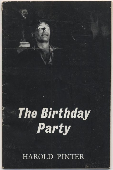 The Birthday Party by PINTER, Harold: Near Fine Softcover (1959) | Between the Covers-Rare Books, Inc. ABAA Harold Pinter, School Building, Rare Books, Aesthetic Art, Birthday Party, London, Birthday, Books