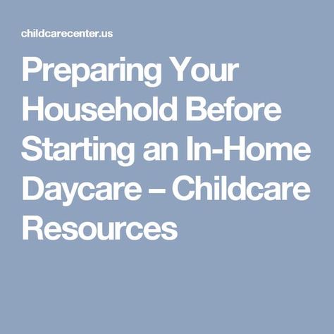 Preparing Your Household Before Starting an In-Home Daycare – Childcare Resources At Home Daycare, Childcare Resources, In Home Childcare, Learning States, Unbreakable Mirror, Home Childcare, Daycare Ideas, Home Daycare, How To Make Light