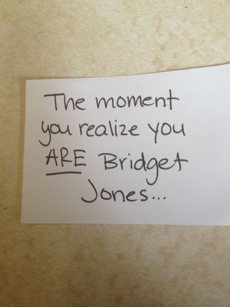 The moment you realize you are Bridget Jones...a million times this happened to me! Bridget Jones Quotes, Bridget Jones Diary, The Moment You Realize, Bridget Jones, Single Life, Some Words, Movie Quotes, Words Of Wisdom, Life Quotes