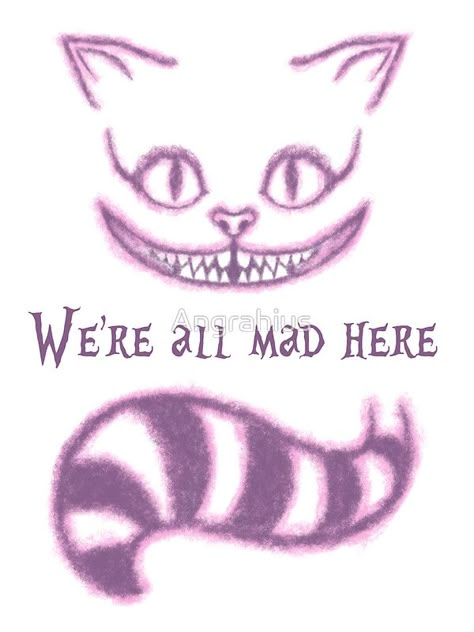 Cheshire Cat Tattoo, Cats Tattoo, Alice In Wonderland Drawings, Black And White Google, Wonderland Tattoo, We're All Mad Here, Illustration Tattoo, Alice And Wonderland Quotes, Wonderland Quotes