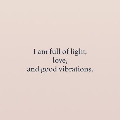 I am on Instagram: "I am full of light, love, and good vibrations." Love Vibration, I Am Her, Lions Gate, Spiritual Stuff, Good Vibrations, Summer 24, Self Quotes, Summer 2024, Me Quotes