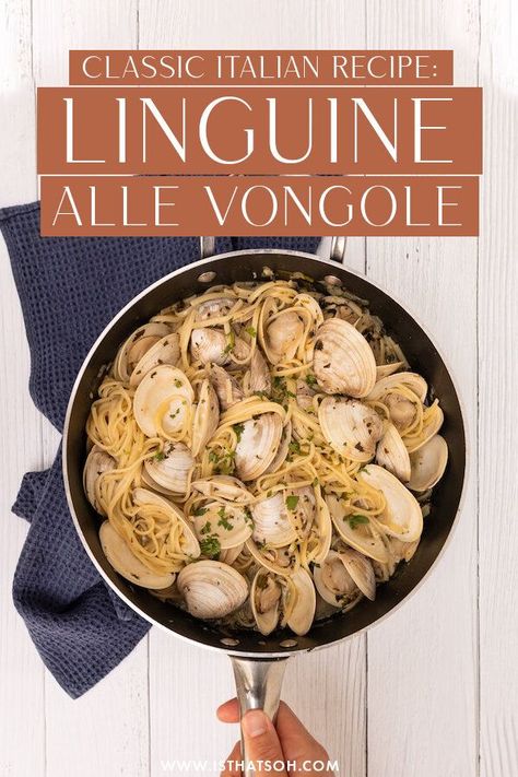 pan full of clams and pasta - recipe for linguine alle vongole Linguine Vongole Recipe, Pasta With Clams, Canned Clams, Fresh Clams, Clam Pasta, Clam Sauce, Gourmet Grilling, Seafood Pasta Recipes, Seafood Recipe