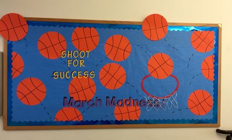 Shoot for Success #marchmadness Shoot For Success Bulletin Board, Basketball Bulletin Boards For School, March Madness Bulletin Board, Basketball Bulletin Boards, Testing Bulletin Boards, Dorm Bulletin Boards, Test Motivation, Valentines Day Office, Pe Bulletin Boards