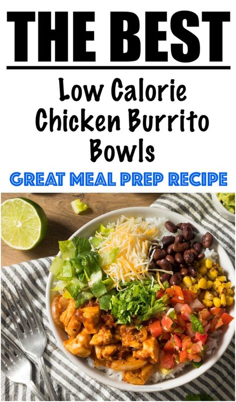 Healthy Chicken Burrito Bowl Recipe {LOW CALORIE} Blended Salsa, Healthy Chicken Burrito Bowl, Mexican Bowl Recipe, Yummy Bowls, Chicken Burrito Bowl Recipe, Recipe Low Calorie, Burrito Bowl Meal Prep, Healthy Burrito Bowl, Burrito Bowl Recipe