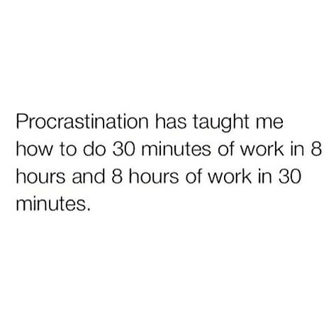 Procrastination Humor Memes, Funny Quotes About Procrastination, Procrastinating Humor, Procrastination Quotes Humor, Grad Quotes Funny, Unique Senior Quotes Funny, Senior Quotes Unique Funny, Procrastination Funny, Tired Of School