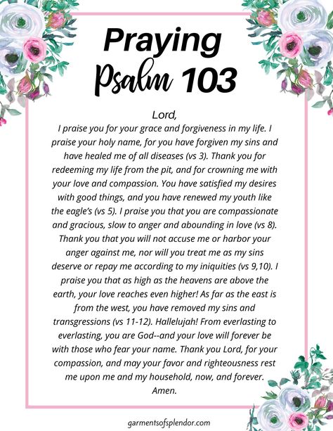 Looking for powerful prayers of forgiveness to pray? Download this free printable prayer on forgiveness based on Psalm 103! We can use Bible verses on forgiveness to pray for forgiveness for ourselves and for others in powerful ways! We serve a God who is loving and forgiving, and we can always go to him and pray for forgiveness! #prayersforforgiveness #prayersforforgivenessofsins #printableprayers Bible Verses For Forgiveness Of Others, Psalm 103, Prayers For Forgiveness Others, God’s Forgiveness Quotes, God Forgives You Now Forgive Yourself, Forgivness Prayers, Bible Verses About Forgiveness, Prayer For Forgiveness, Prayers For Him