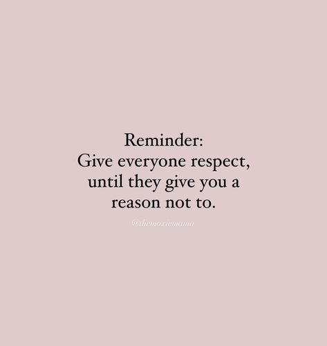 Full respect until disrespected. ♥️ Self Respect Quotes, Respect Quotes, Inspo Quotes, Quotes Deep Meaningful, Blessed Life, Need Someone, Self Respect, Life Goals, Quotes Deep