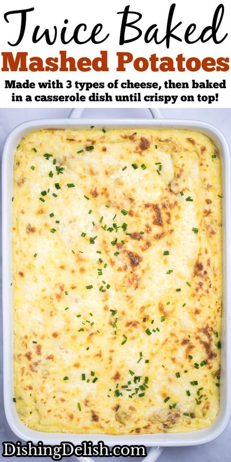 Twice Baked Mashed Potatoes are PERFECT for the holidays, made with Yukon gold potatoes mashed with cream cheese, sour cream, and parmesan then baked in a casserole dish until crispy on top! Twiced Baked Mashed Potatoes, Baked Mashed Potatoes With Cream Cheese, Twice Baked Mashed Potato Casserole, Twice Baked Mashed Potatoes Recipe, Mashed Potatoes Recipe Cream Cheese, Mashed Potato Bake, Twice Baked Potato Casserole Recipe, Twice Baked Mashed Potatoes, Twice Baked Potato Casserole