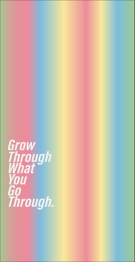 Phone Backgrounds Mental Health, Cringey Quotes, Growth Wallpaper, Health Wallpapers, Women Growth, Gradient Pastel, Positive Wallpapers, Rainbow Quote, Pastel Gradient