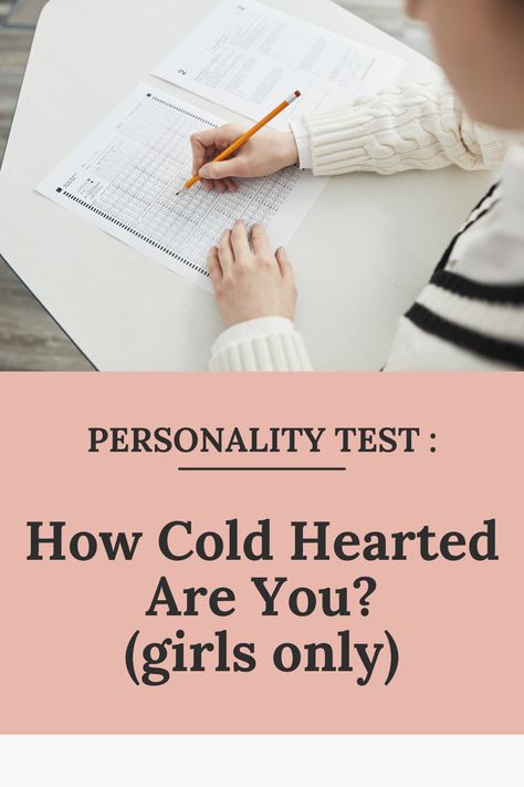 Take our Personality Test to find out how cold hearted you are! This quiz is exclusively for girls. Find out your true nature now.#Personality-Test #Hidden-Thought #Psychology-Test #Psychology-Fun-Facts #Thought #Hidden #Reveal #Personality #Personality-Quiz #Psychology-Quiz #Psychology-Free-Test #Psychology#cold-heart #coldheart #coldhearted #iamcool #iamtoocool Cold Hearted Person, Psychology Test, Psychology Quiz, Cold Heart, Quizzes For Fun, Nerve Pain Relief, First Relationship, Cold Hearted, Personality Test