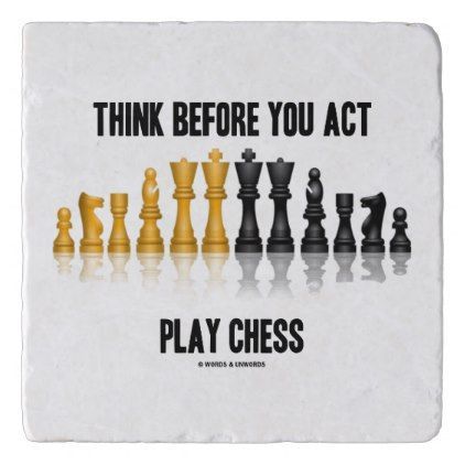 #teacher - #Think Before You Act Play Chess Reflective Chess Trivet #AllThingsChess Break From Reality, Play Chess, Playing Chess, Chess Players, Teenager Quotes, Chess Set, Trivets, Take A Break, Thoughts Quotes