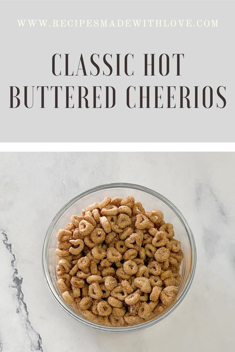 Take a trip back to your childhood with classic hot buttered cheerios. This tasty cereal treat combines your favorite Cheerios cereal with a sweet buttery flavor, topped with sugar and cinnamon. Cheerios Snack Mix Recipes, Hot Buttered Cheerios, Buttered Cheerios, Cheerios Snack Mix, Cheerio Treats, Cheerios Recipes, Cheerios Cereal, Oat Cereal, Cereal Treats