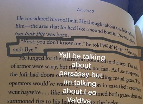 Leo Valdiva Percy X Leo, Percy And Leo, Leo Valdez Voice, Leo Valdez In Real Life, Leo Valdez Hot Stuff, What Leo Valdez Sounds Like, Leo Valdez Memes, Team Leo, Rick Riordan Series