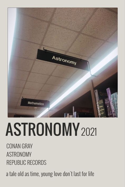 Astronomy Conan Gray Poster, Astronomy Conan Gray, Song Images, Astronomy Poster, Minimalist Music, Music Journal, Music Poster Ideas, Vintage Music Posters, Film Poster Design