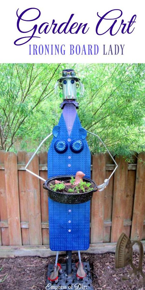 Creative garden art lady made from an ironing board. #gardening #gardenart #gardenjunk #ironingboard #repurposed #empressofdirt Ironing Board Ideas Repurposed, Garden Art From Junk, Planter Project, Ironing Boards, Garden Junk, Garden Art Projects, Junk Art, Creative Gardening, Old Tools