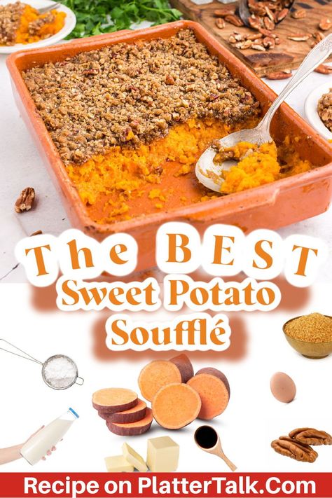 Southern Sweet Potato Souffle, Sweet Potato Souffle Recipes Easy, Yam Souffle Recipe, Potato Souffle Recipes, Sweet Potato Souffle Recipes, Souffle Recipes Easy, Sweet Potato Soufflé, Potato Souffle, Easy Holiday Side Dishes