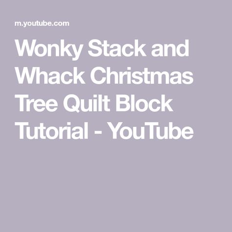 Wonky Stack and Whack Christmas Tree Quilt Block Tutorial - YouTube Wonky Christmas Tree, Christmas Tree Quilt Block Patterns, Easy Quilt Tutorials, Christmas Tree Quilt Block, Tree Quilt Block, Tree Quilt Pattern, Christmas Potholders, Diary Of A Quilter, Christmas Tree Quilt