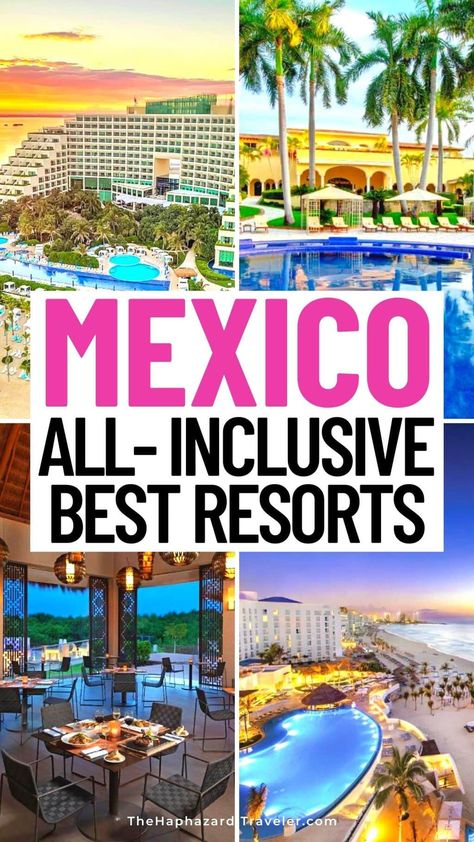 Best All Inclusive Resorts Mexico, All Inclusive Resorts Mexico, Top All Inclusive Resorts, All Inclusive Mexico, Cancun All Inclusive, Couples Resorts, All Inclusive Trips, Best All Inclusive Resorts, Cancun Resorts