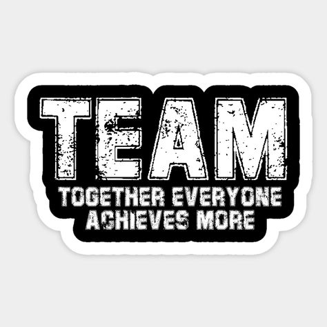 Team Together Everyone Achieves More School staff -- Choose from our vast selection of stickers to match with your favorite design to make the perfect customized sticker/decal. Perfect to put on water bottles, laptops, hard hats, and car windows. Everything from favorite TV show stickers to funny stickers. For men, women, boys, and girls. Together Everyone Achieves More, School Staff, Custom Magnets, Hard Hats, Funny Stickers, Custom Stickers, Favorite Tv Shows, Lockers, Water Bottles