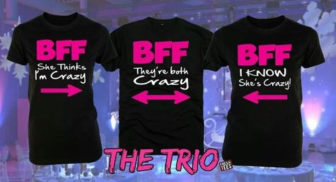 The trio!!! Im Crazy, Sister Shirts, Friend Goals, Best Friend Goals, Friends Shirt, Clothes