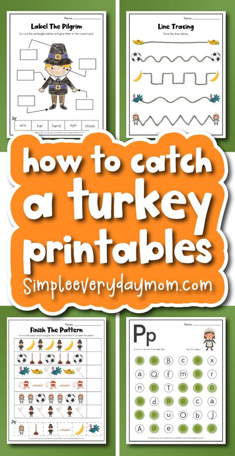 How To Catch A Turkey Activities For Kids [Free Printables] How To Catch A Turkey Activities Kindergarten, How To Catch A Turkey Activities Free, How To Catch A Turkey, Turkey Activities For Kids, Turkey Activities, Thanksgiving Activities Preschool, Turkey Activity, Practice Handwriting, Thanksgiving Snacks