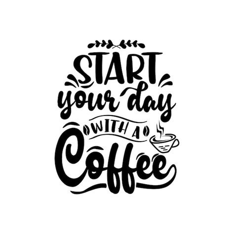 Coffee quotes svg design vector | Premium Vector #Freepik #vector #coffee-typography #coffee-quotes #coffee-text #coffee-font Coffee Font Design, Coffee Typography Design, Logo Coffee Design, Coffee Quotes Inspirational, Black Coffee Quotes, Craft Graphic Design, Coffee Writing, Coffee Text, Cafe Quotes