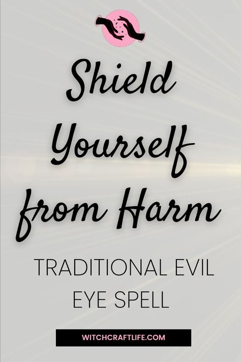 Are you feeling negative energy around you? Protect yourself from the evil eye with this powerful spell! Our step-by-step guide will show you how to cast a protective shield around you, keeping bad vibes at bay. Don't let negative energy drain your positivity - try our Evil Eye Protection Spell today and feel the difference. Follow us for more mystical tips and tricks! #evileye #protection #spell #mystical #positiveenergy Protection Home Spell, How To Protect Yourself From Bad Energy, Spells For Protection At Work, How To Protect From Evil Eye, Protection Spell From Abuser, Personal Protection Spell, How To Protect Yourself From Evil Eye, Protection From Toxic People Spell, Binding Spells For Evil People