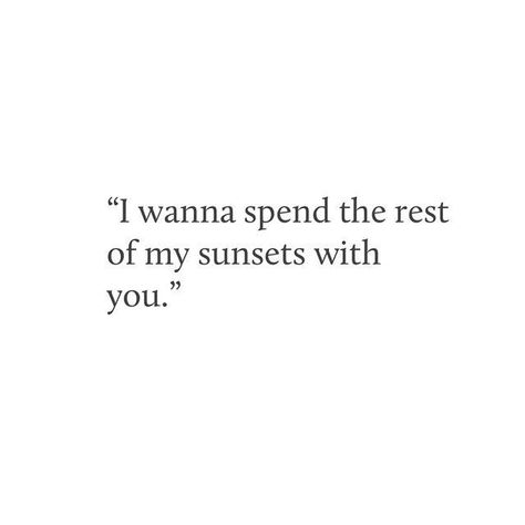 Sea Love Quotes, Romantic Sunset Quotes, Sunset Love Quotes, Short Romantic Quotes, Soulmate Love Quotes, Soulmate Quotes, Best Love Quotes, Sunset Quotes, Boyfriend Quotes