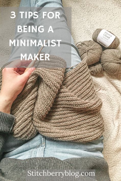 Minimalist Knitting, Being A Minimalist, Minimalist Crochet, Be A Minimalist, Diy Bucket, Be More Organized, Modern Crochet Patterns, Crochet Tips, Do It Yourself Crafts