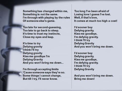 Defying Gravity Lyrics, Gravity Song, Kiss Me Goodbye, Wicked Musical, Bring Me Down, Defying Gravity, Song Lyric Quotes, Blog Challenge, Baby Songs