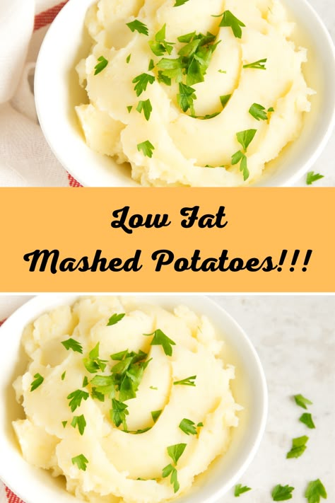 Low Cholesterol Mashed Potatoes, Macro Friendly Mashed Potatoes, Weight Watchers Mashed Potatoes, Low Fat Mashed Potatoes, Fat Free Meals For Gallbladder, Low Fat Potato Recipes, Recipe For High Cholesterol, Low Fat Side Dishes, Low Fat Meals For Gallbladder