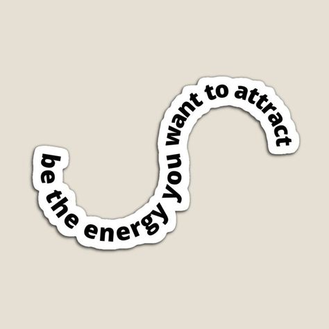 A wavy sticker with an inspirational quote Wavy Text, High School Biology, Design Sticker, The Energy, Text Design, Inspirational Quote, Biology, Inspirational Quotes, Energy